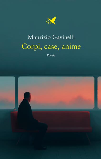 Corpi, case, anime - Maurizio Gavinelli - copertina