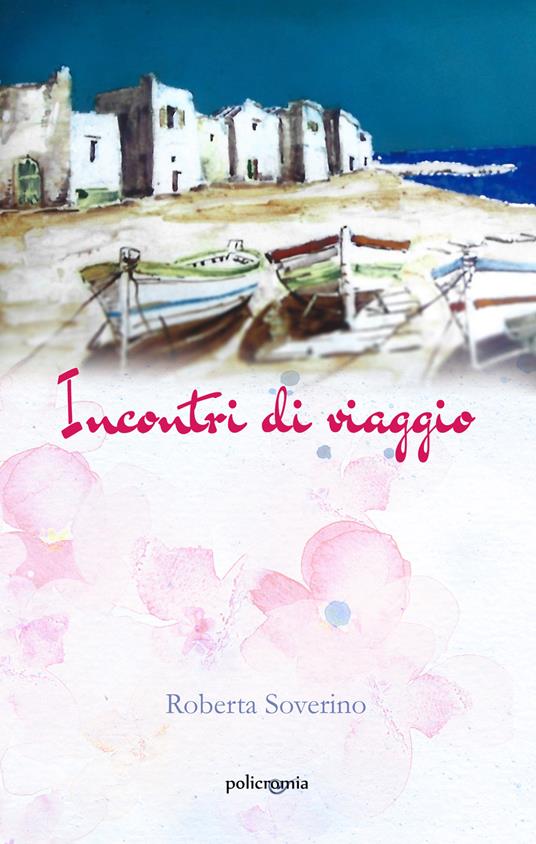 Incontri di viaggio - Roberta Soverino - copertina