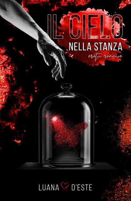 Il cielo nella stanza - Luana D'Este - copertina