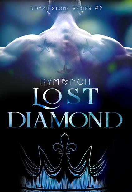 Lost Diamond. Royal stone series. Vol. 2 - RyMonch - copertina