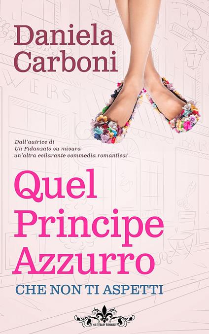 Quel principe azzurro... che non ti aspetti - Daniela Carboni - copertina