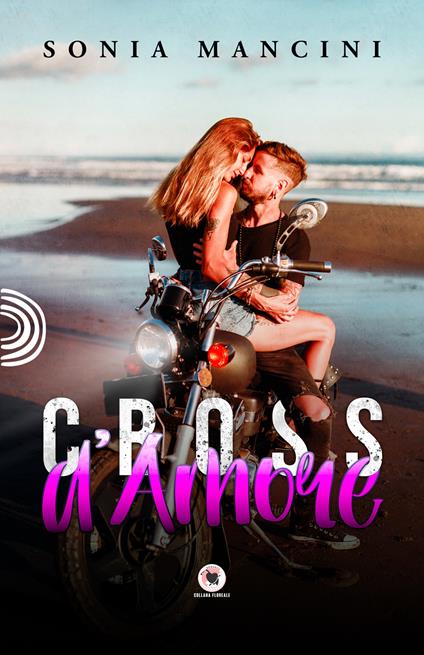 Cross d'amore - Sonia Mancini - copertina