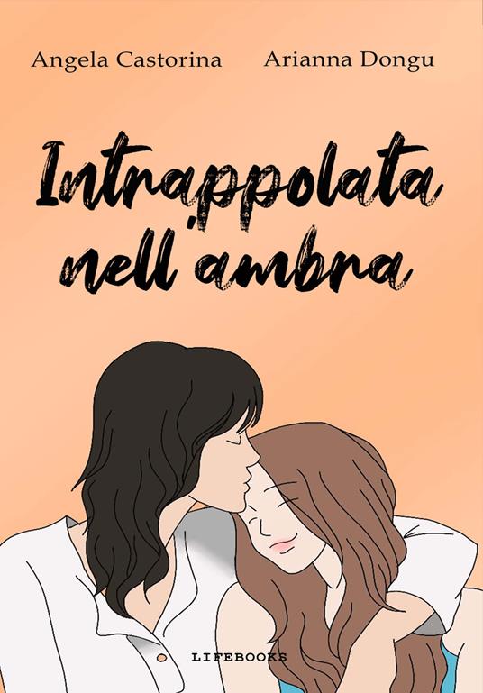Intrappolata nell'ambra - Angela Castorina,Arianna Dongu - copertina