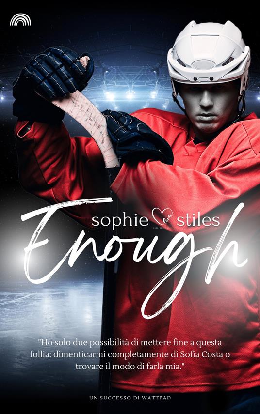 Enough. Ediz. italiana - Sophie Stiles - copertina