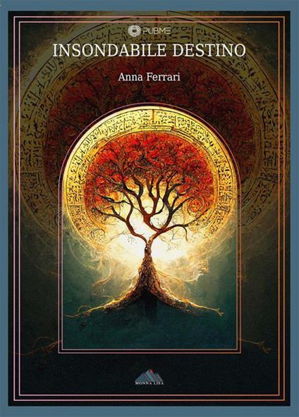 Insondabile destino - Anna Ferrari - ebook