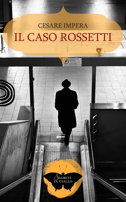 Il caso Rossetti - Cesare Impera - copertina