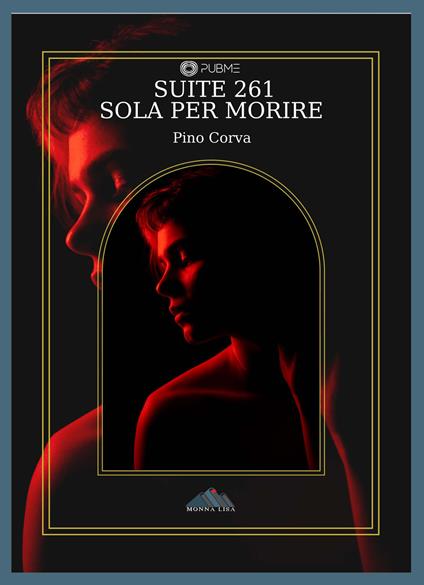 Suite 261. Sola per morire - Pino Corva - copertina