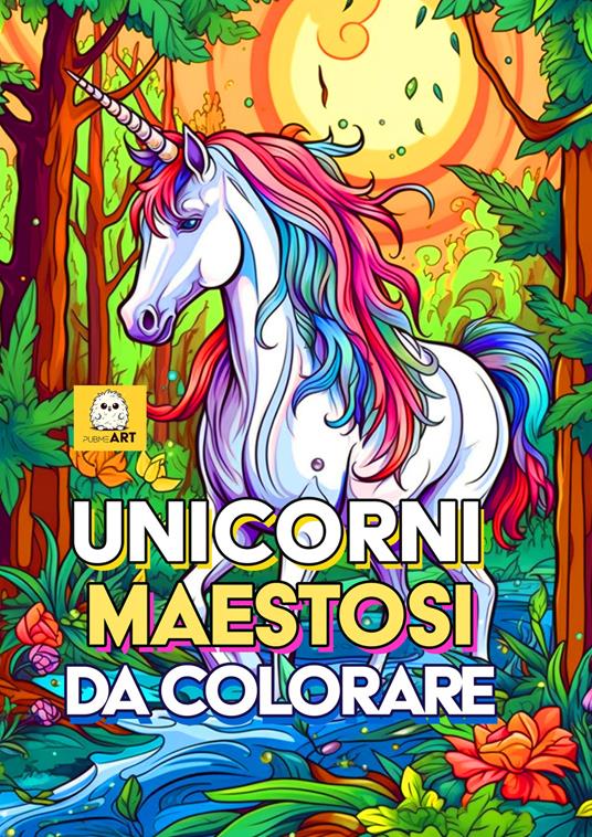 Unicorni maestosi da colorare - copertina