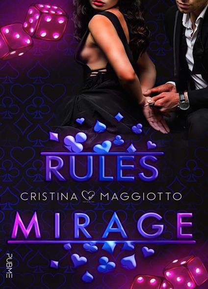 Rules Mirage. Love casinò series - Cristina Maggiotto - ebook