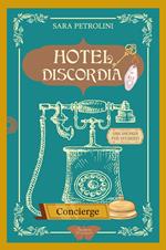 Hotel Discordia