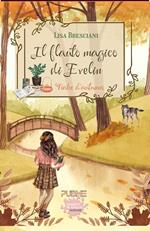 Il flauto magico di Evelin. Fiabe d’autunno