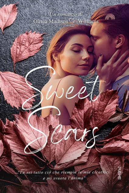 Sweet scars - Olivia Madison Williams - copertina
