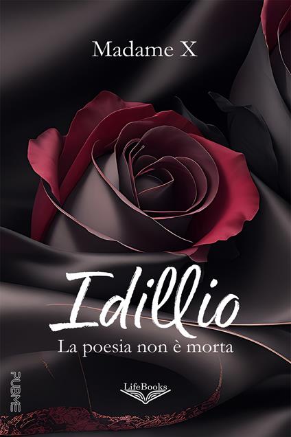 Idillio. La poesia non è morta - Madame X - copertina