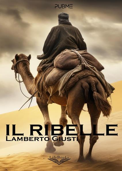 Il ribelle - Lamberto Giusti - copertina