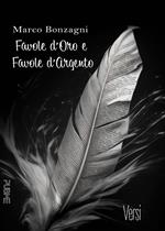 Favole d’oro e favole d’argento