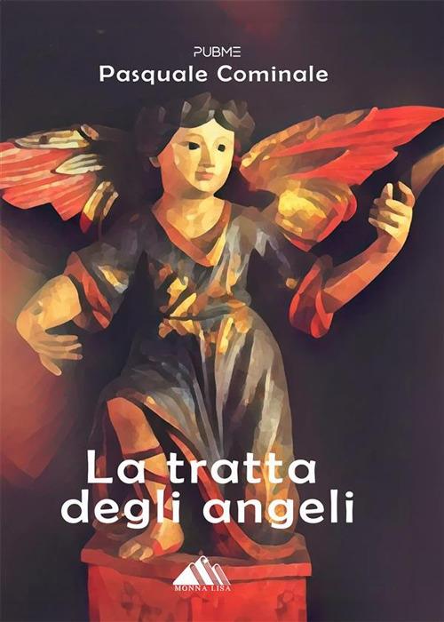 La tratta degli angeli - Pasquale Cominale - ebook