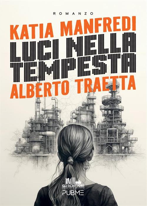 Luci nella tempesta - Katia Manfredi,Alberto Traetta - ebook