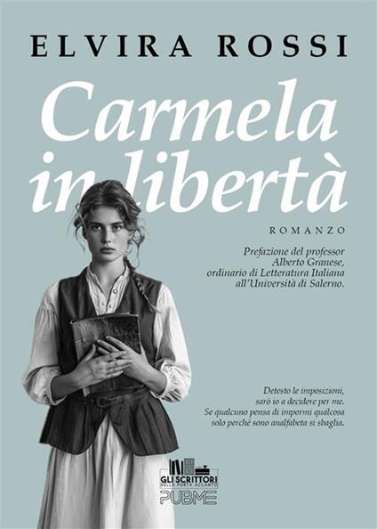 Carmela in libertà - Elvira Rossi - ebook