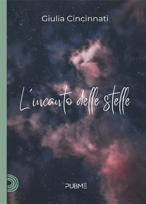 L' incanto delle stelle - Giulia Cincinnati - ebook