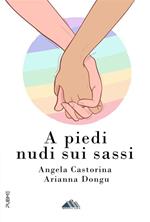 A piedi nudi sui sassi