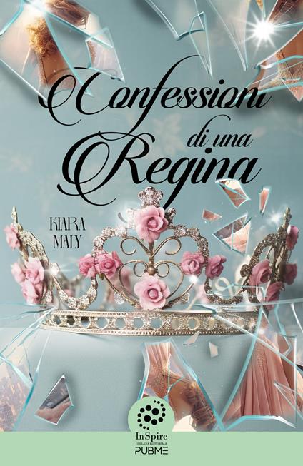 Confessioni di una regina - Kiara Maly - copertina
