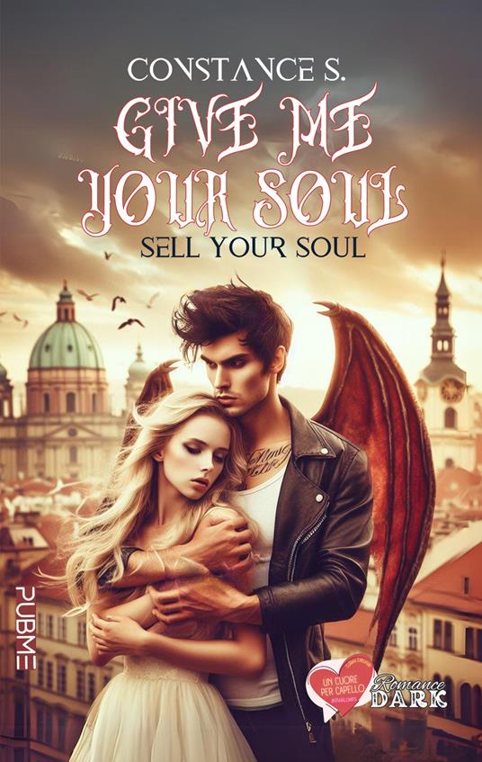 Give me your soul. Sell your soul - Constance S. - copertina