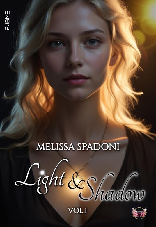 Light & shadow. Vol. 1 - Melissa Spadoni - copertina