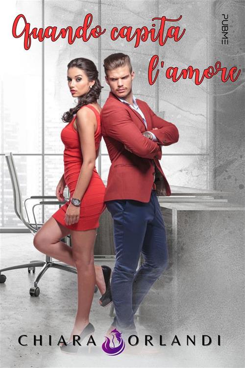 Quando capita l'amore - Chiara Orlandi - ebook