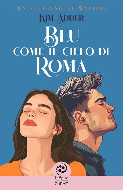 Blu come il cielo di Roma - Kim Adder - copertina