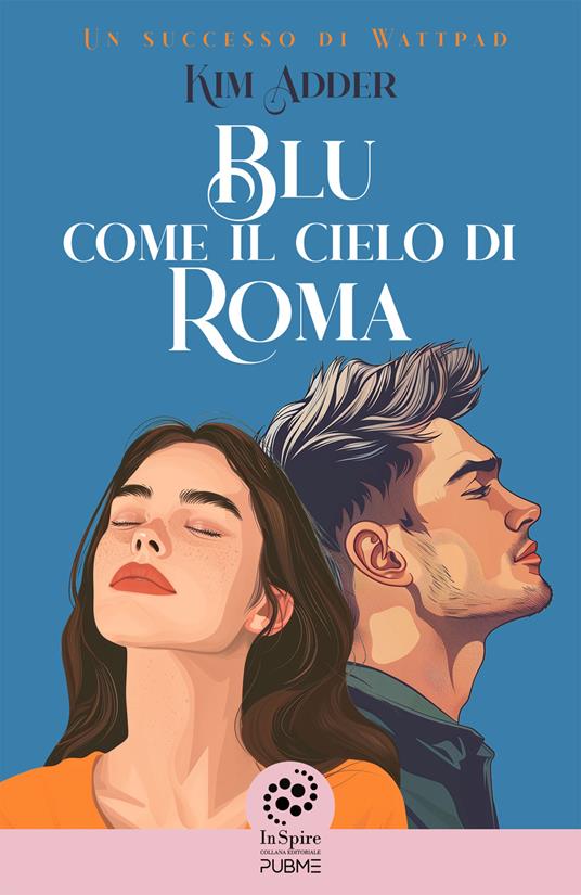 Blu come il cielo di Roma - Kim Adder - copertina