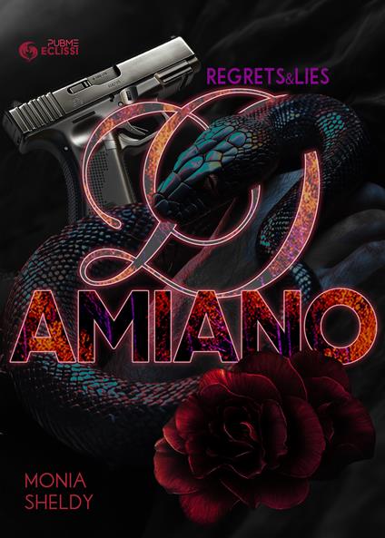 Damiano. Regrets e lies - Monia Sheldy - copertina