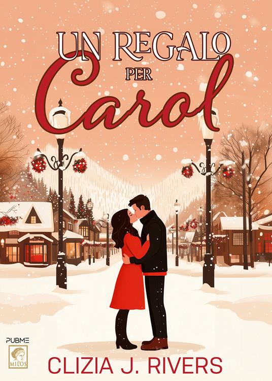 Un regalo per Carol - Clizia J. Rivers - copertina