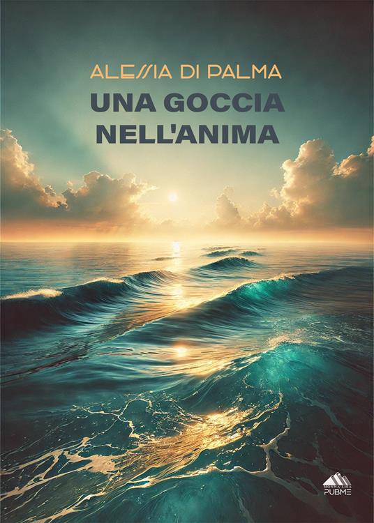 Una goccia nell'anima - Alessia Di Palma - copertina
