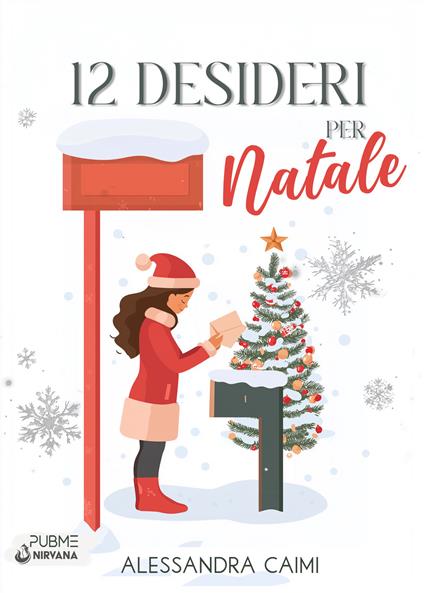 12 desideri per Natale - Alessandra Caimi - copertina