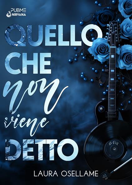 Quello che non viene detto - Laura Osellame - copertina