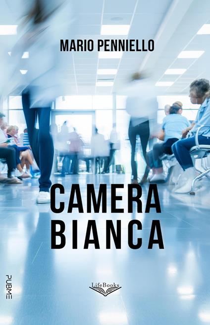 Camera bianca - Mario Penniello - copertina