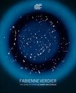 Fabienne Verdier. The Song of Stars-Le chant des étoiles. Ediz. a colori