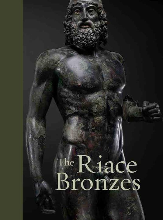 The Riace bronzes - Luigi Spina,Carmelo Malacrino,Riccardo Di Cesare - copertina