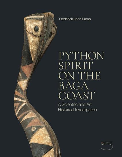 Python spirit on the Baga coast. A scientific and art historical investigation. Ediz. illustrata - Frederik John Lamp - copertina