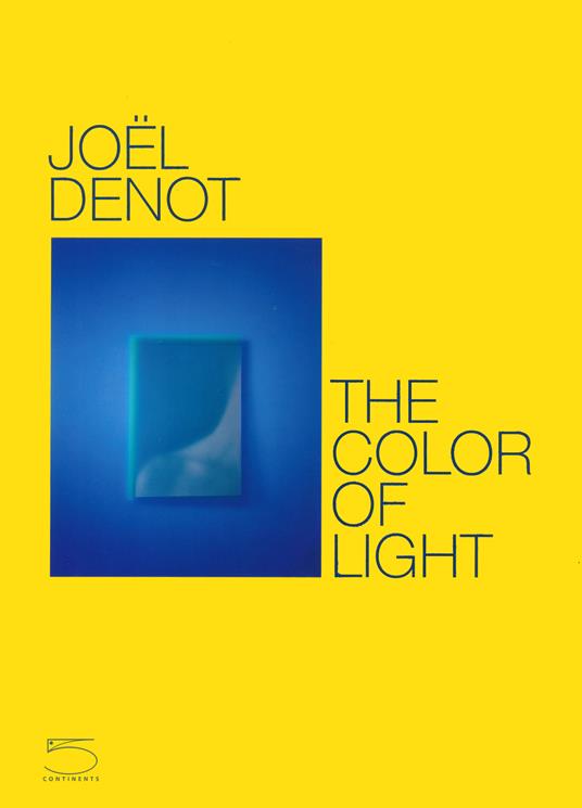 Joel Denot. The color of light. Ediz. inglese e francese - copertina