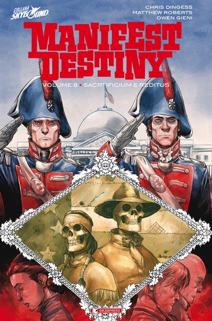 Manifest destiny. Vol. 8: Sacrificium e reditus - Chris Dingess - copertina