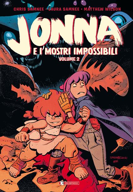 Jonna e i mostri impossibili. Vol. 2 - Chris Samnee,Laura Samnee - copertina