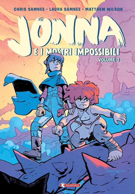 Jonna e i mostri impossibili. Vol. 3 - Chris Samnee,Laura Samnee - copertina