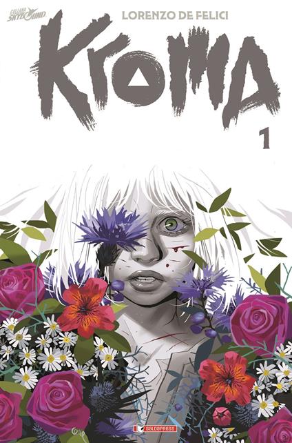 Kroma. Vol. 1 - Lorenzo De Felici - copertina