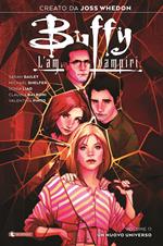 Buffy. L'ammazzavampiri. Vol. 11: Un nuovo universo