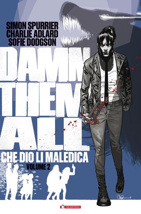 Damn them all. Che Dio li maledica. Vol. 2 - Simon Spurrier - copertina