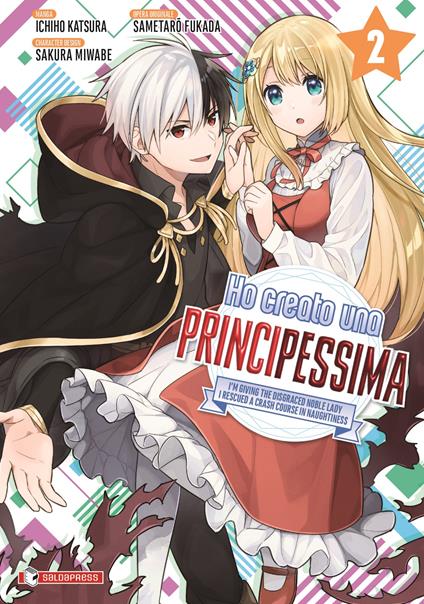 Ho creato una principessima. Vol. 2 - Sametaro Fukata - copertina