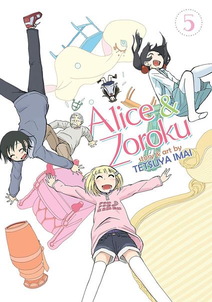 Alice & Zoroku. Vol. 5 - Tetsuya Imai - copertina
