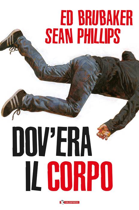 Dov'era il corpo - Ed Brubaker - copertina