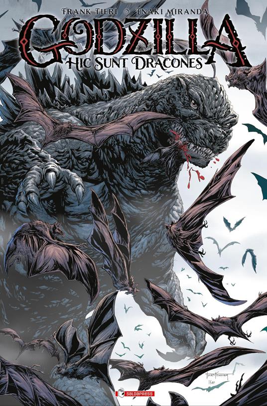 Godzilla. Hic sunt dracones. Nuova ediz. - Frank Tieri - copertina